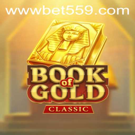 Discovering the Adventure of BookOfGoldClassic and Its Connection with Bet559.COM