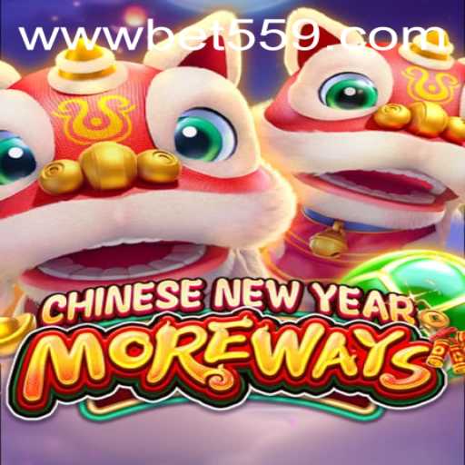 Experience the Excitement of CHINESENEWYEARMOREWAYS with Bet559.COM